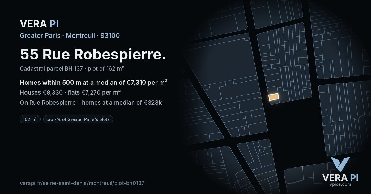 55 Rue Robespierre, Montreuil at night – the plot lit, the parcels around coloured by the prices near them