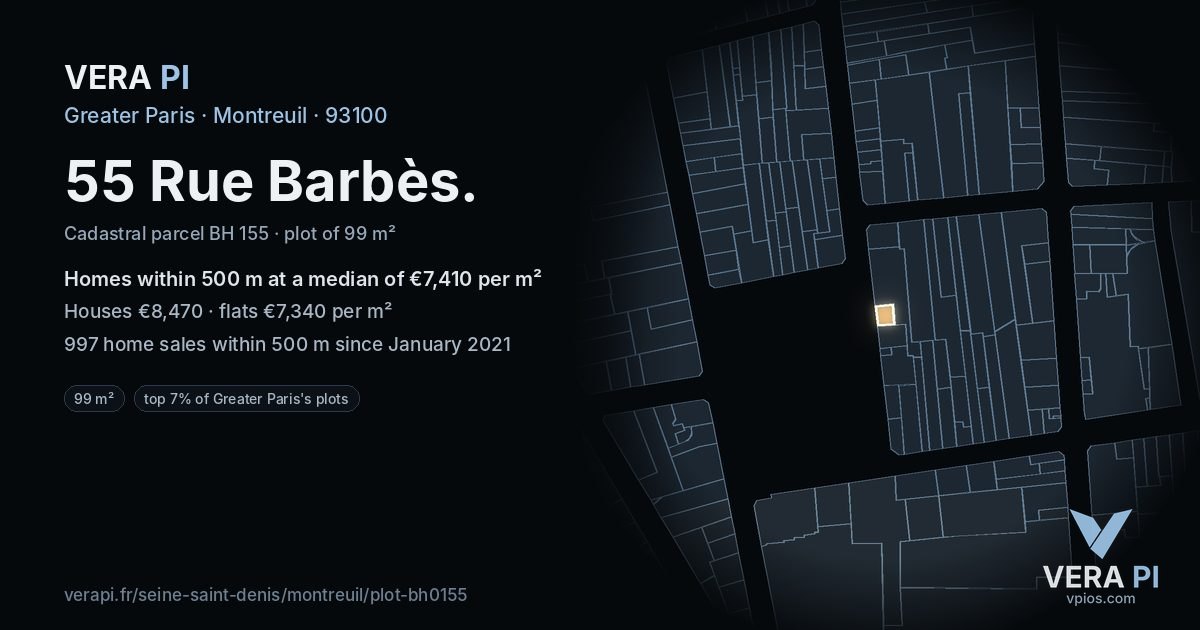 55 Rue Barbès, Montreuil at night – the plot lit, the parcels around coloured by the prices near them