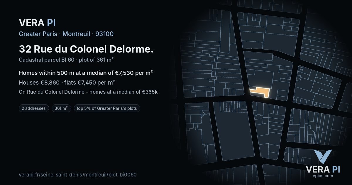 32 Rue du Colonel Delorme, Montreuil at night – the plot lit, the parcels around coloured by the prices near them