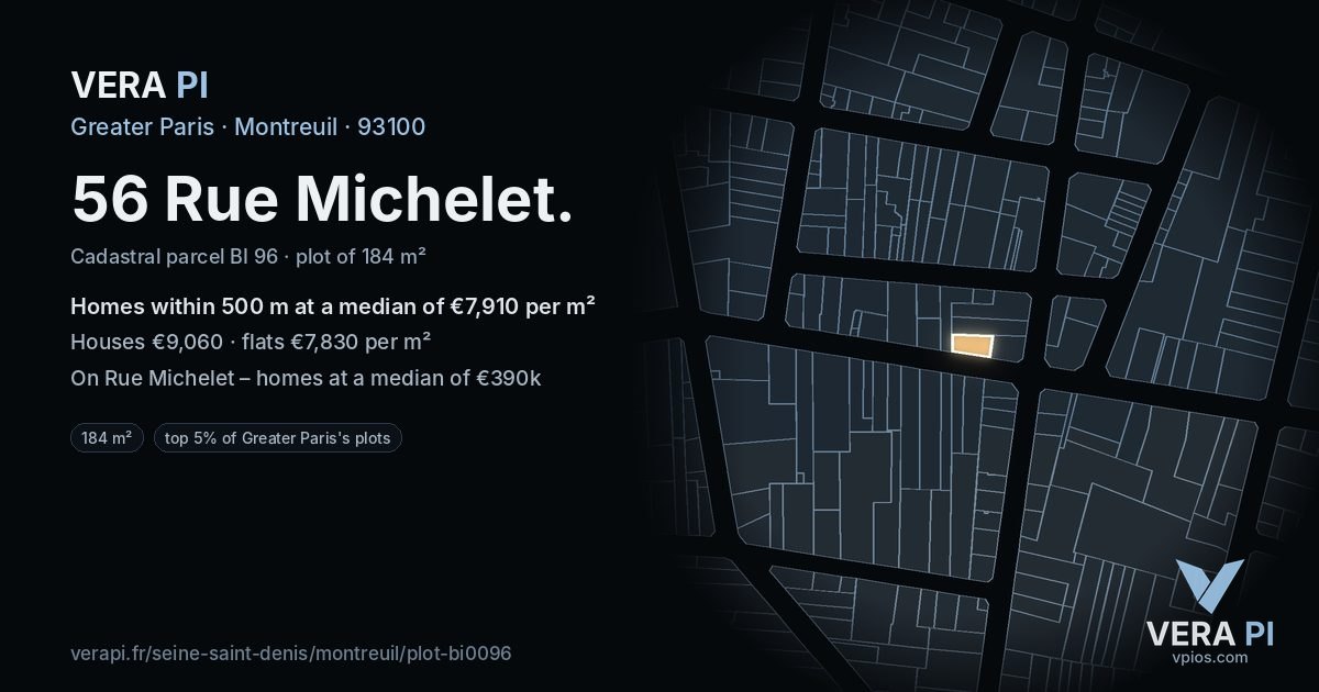 56 Rue Michelet, Montreuil at night – the plot lit, the parcels around coloured by the prices near them
