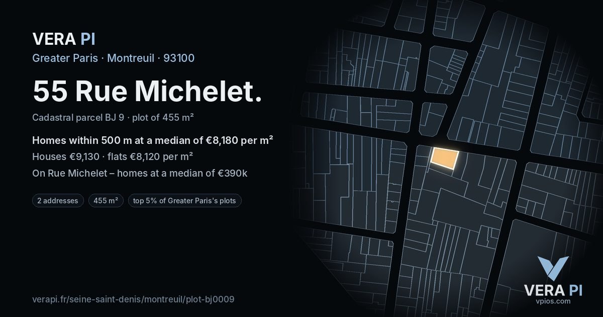 55 Rue Michelet, Montreuil at night – the plot lit, the parcels around coloured by the prices near them