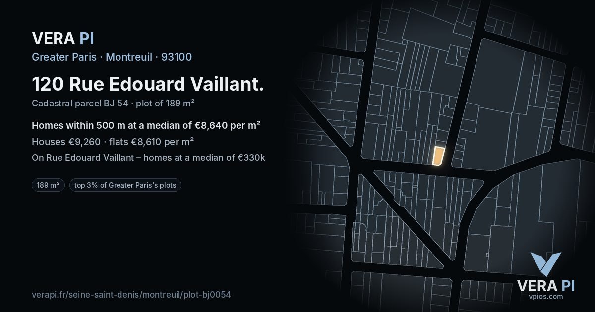 120 Rue Edouard Vaillant, Montreuil at night – the plot lit, the parcels around coloured by the prices near them