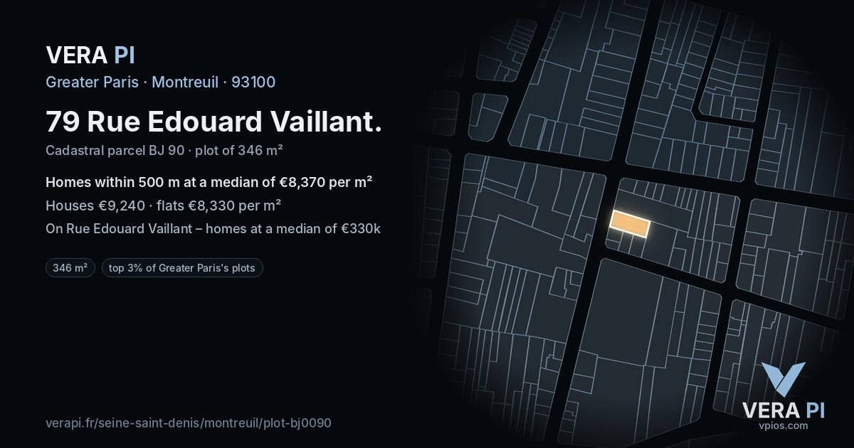 79 Rue Edouard Vaillant, Montreuil at night – the plot lit, the parcels around coloured by the prices near them