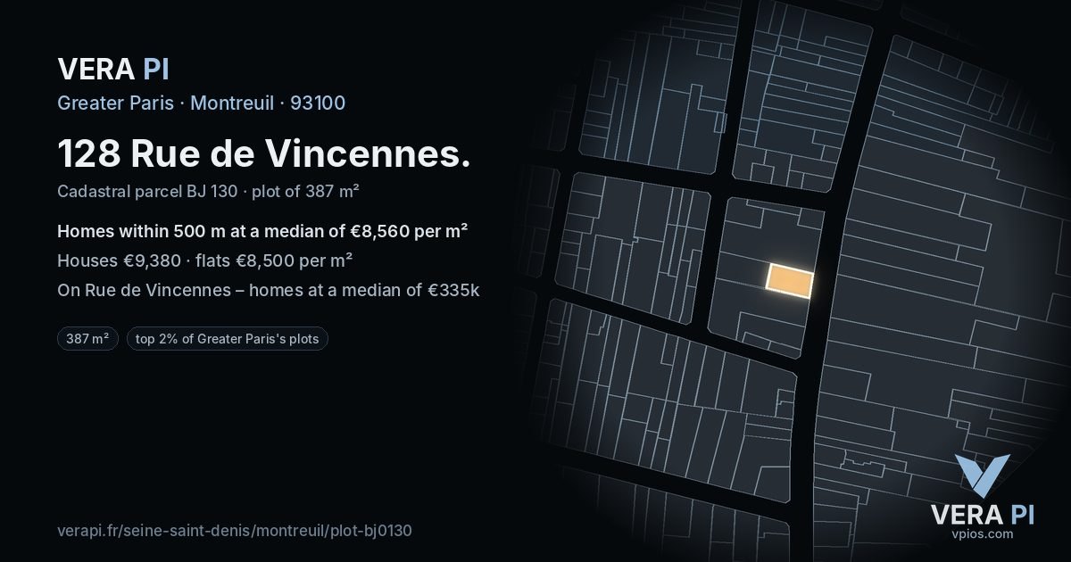 128 Rue de Vincennes, Montreuil at night – the plot lit, the parcels around coloured by the prices near them