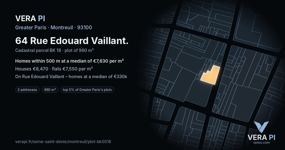 64 Rue Edouard Vaillant, Montreuil at night – the plot lit, the parcels around coloured by the prices near them