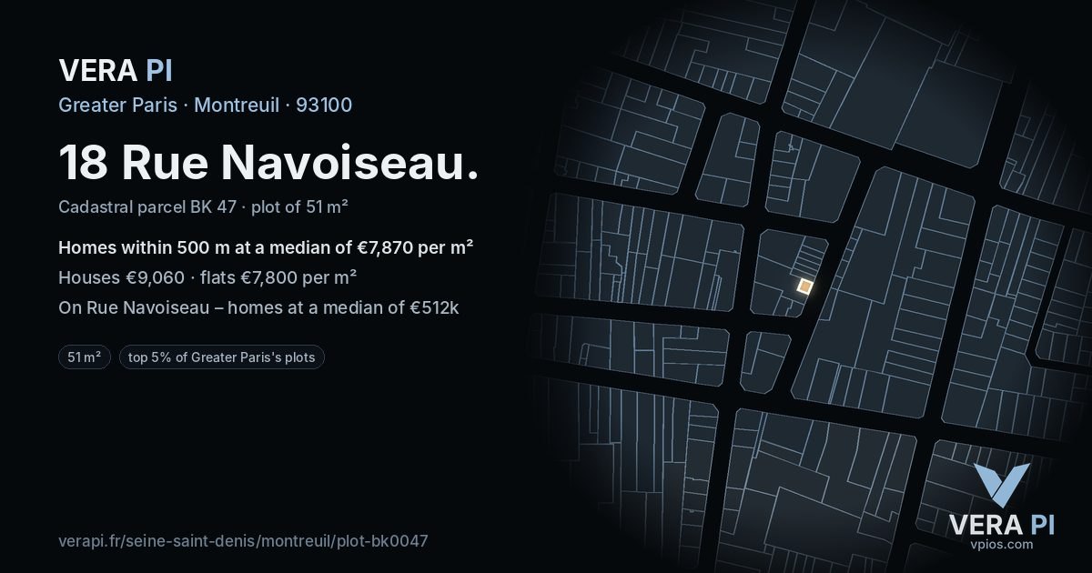 18 Rue Navoiseau, Montreuil at night – the plot lit, the parcels around coloured by the prices near them