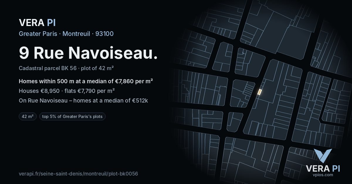 9 Rue Navoiseau, Montreuil at night – the plot lit, the parcels around coloured by the prices near them