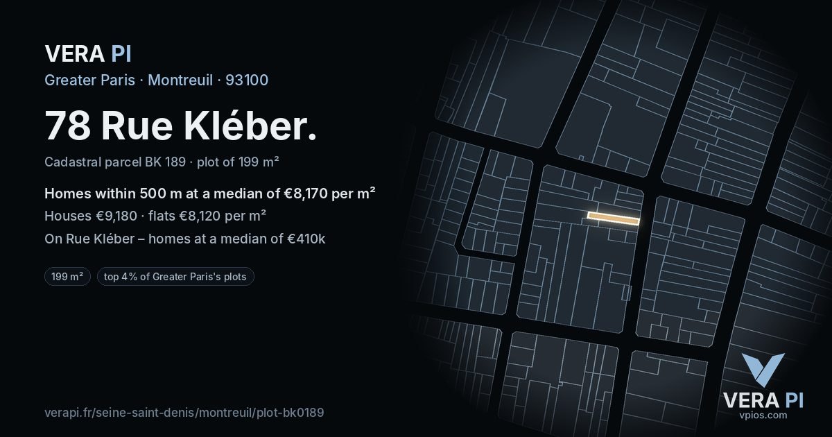 78 Rue Kléber, Montreuil at night – the plot lit, the parcels around coloured by the prices near them