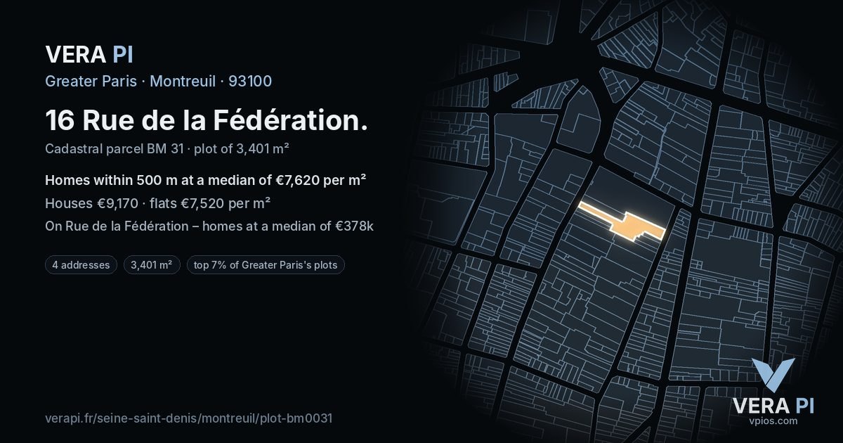 16 Rue de la Fédération, Montreuil at night – the plot lit, the parcels around coloured by the prices near them