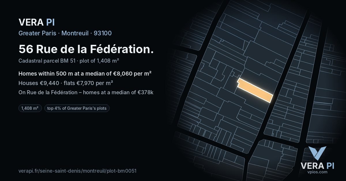 56 Rue de la Fédération, Montreuil at night – the plot lit, the parcels around coloured by the prices near them