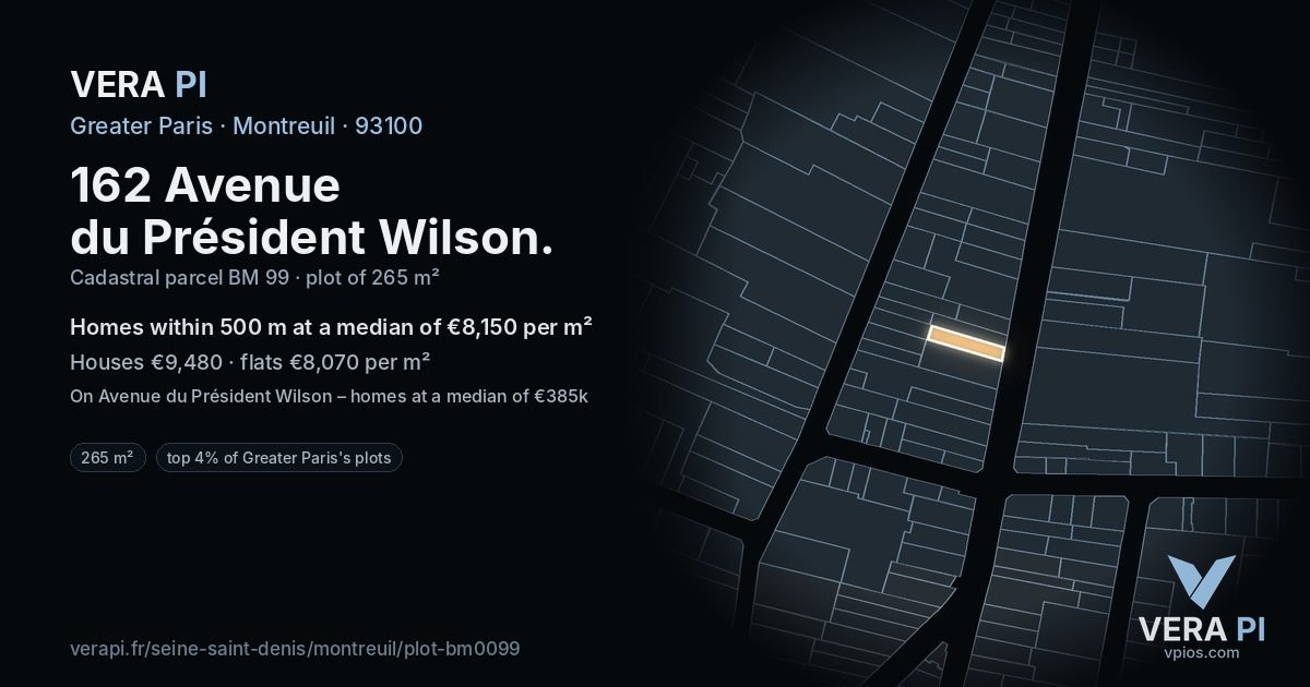 162 Avenue du Président Wilson, Montreuil at night – the plot lit, the parcels around coloured by the prices near them