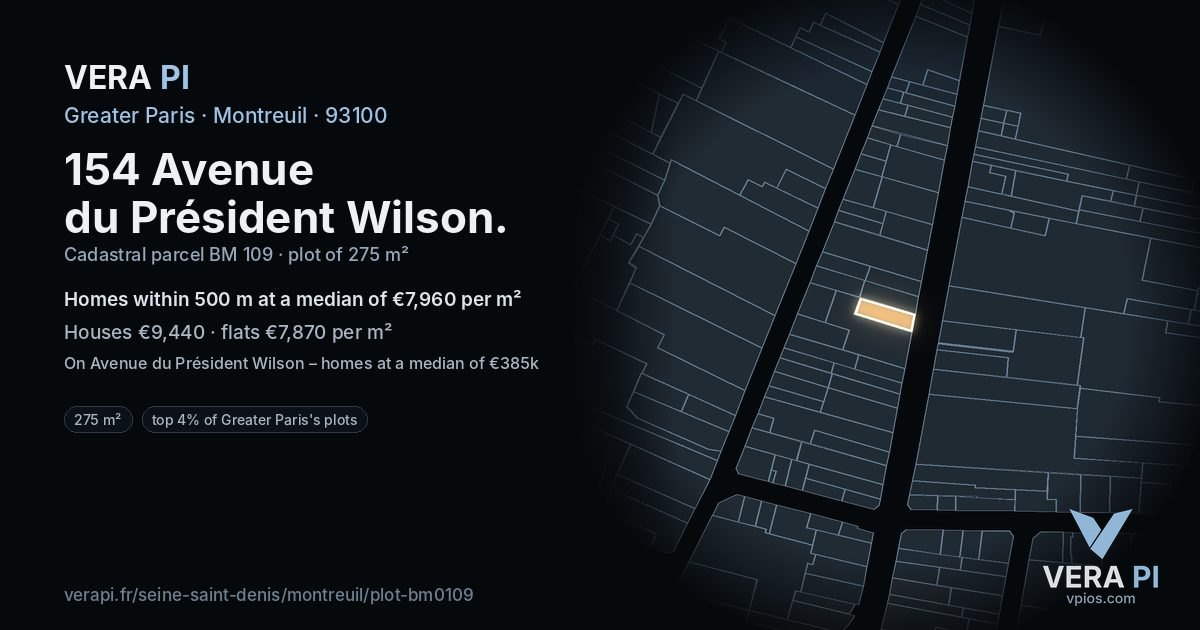 154 Avenue du Président Wilson, Montreuil at night – the plot lit, the parcels around coloured by the prices near them