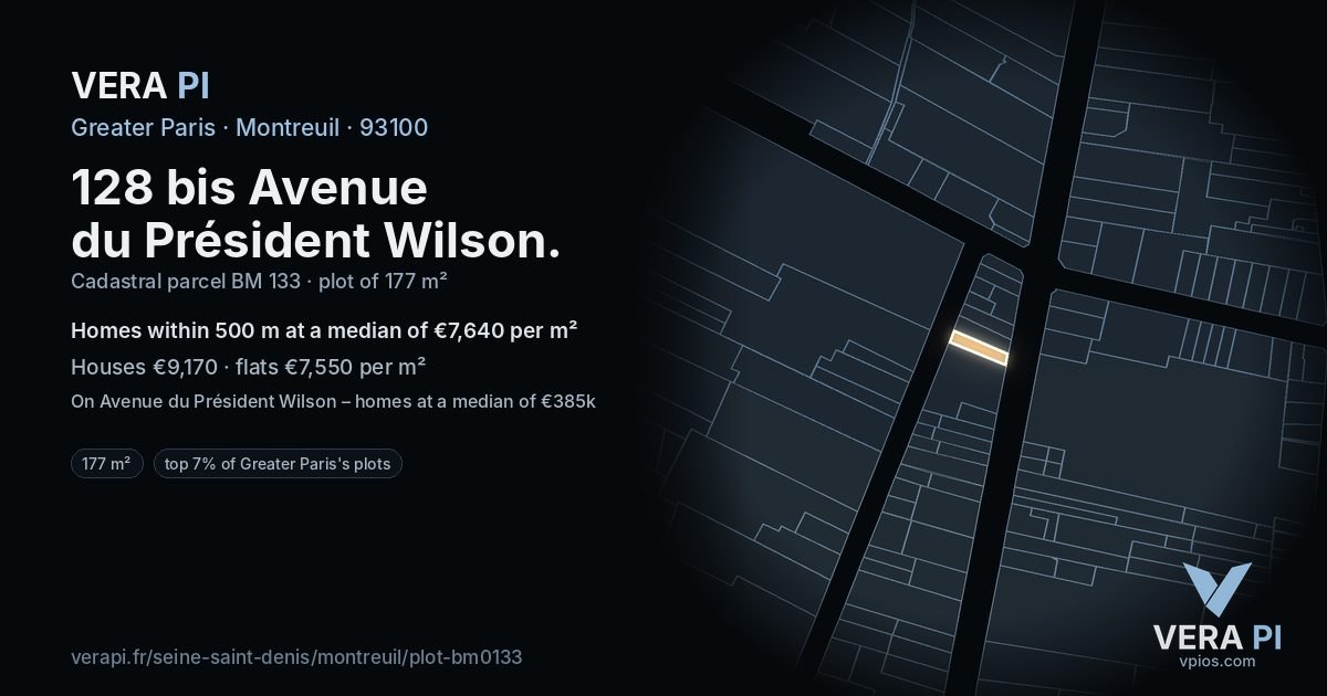 128 bis Avenue du Président Wilson, Montreuil at night – the plot lit, the parcels around coloured by the prices near them