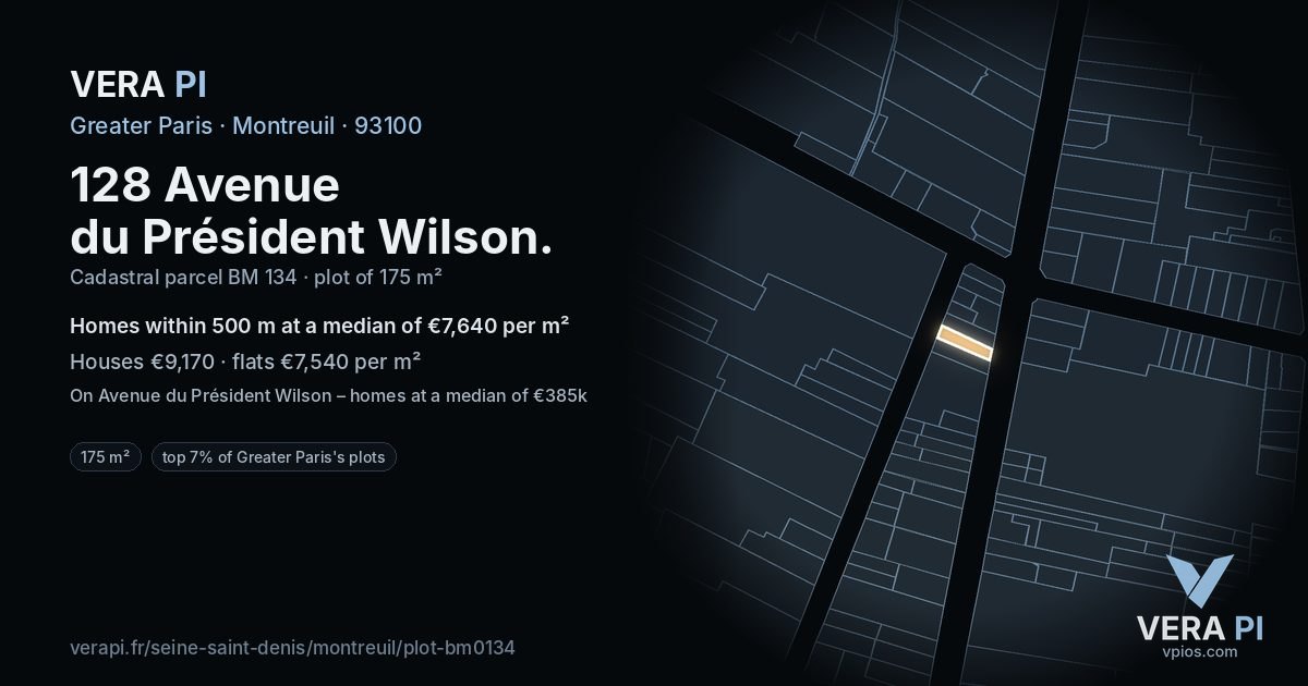 128 Avenue du Président Wilson, Montreuil at night – the plot lit, the parcels around coloured by the prices near them