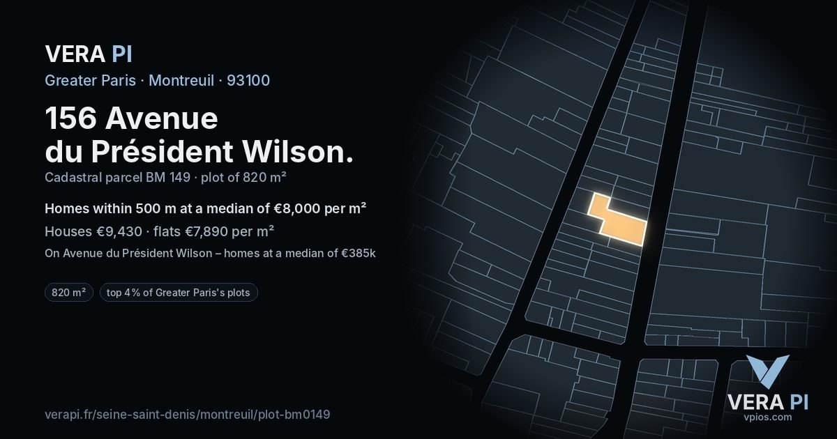 156 Avenue du Président Wilson, Montreuil at night – the plot lit, the parcels around coloured by the prices near them