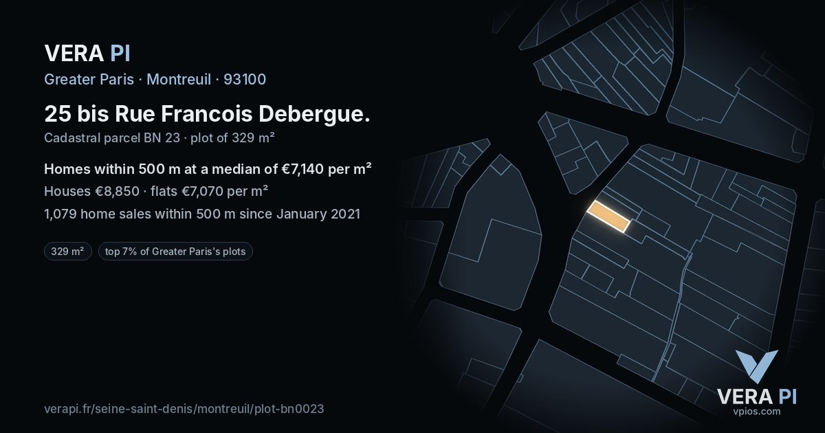 25 bis Rue Francois Debergue, Montreuil at night – the plot lit, the parcels around coloured by the prices near them