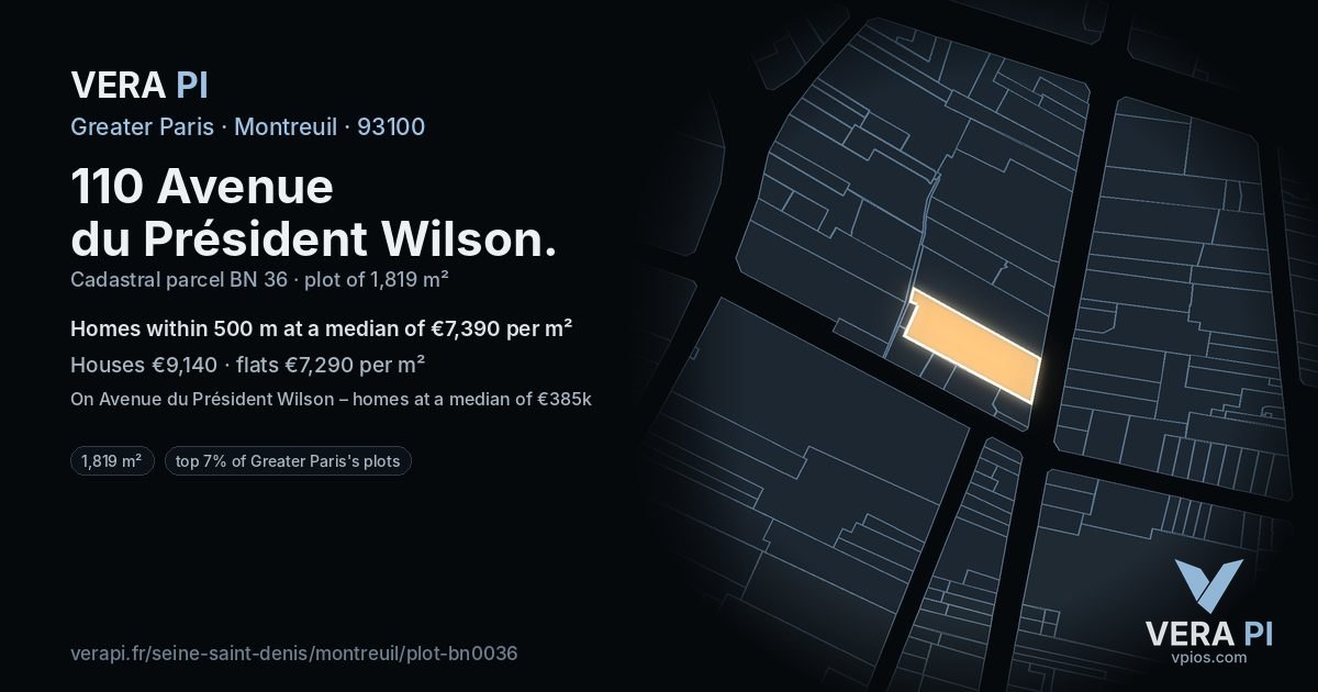 110 Avenue du Président Wilson, Montreuil at night – the plot lit, the parcels around coloured by the prices near them