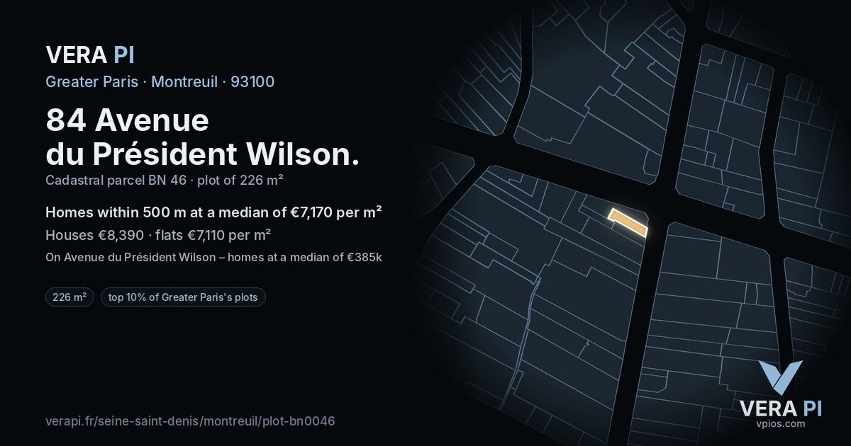 84 Avenue du Président Wilson, Montreuil at night – the plot lit, the parcels around coloured by the prices near them