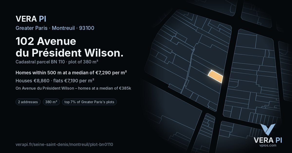 102 Avenue du Président Wilson, Montreuil at night – the plot lit, the parcels around coloured by the prices near them