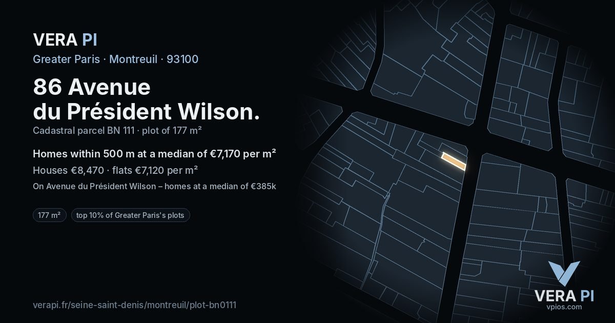 86 Avenue du Président Wilson, Montreuil at night – the plot lit, the parcels around coloured by the prices near them