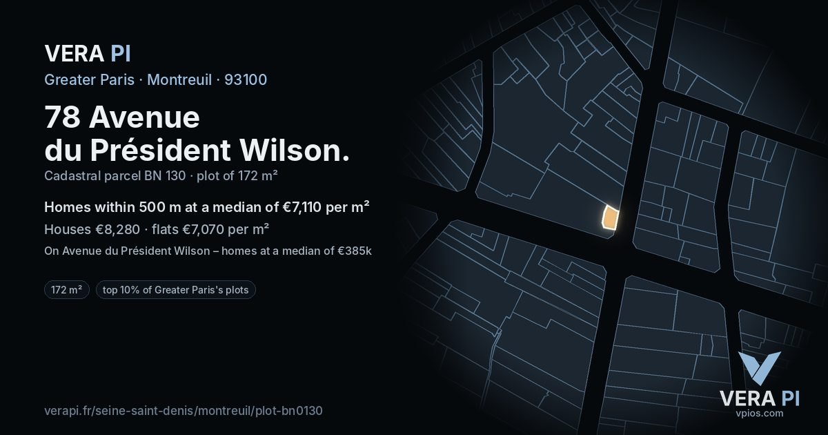 78 Avenue du Président Wilson, Montreuil at night – the plot lit, the parcels around coloured by the prices near them