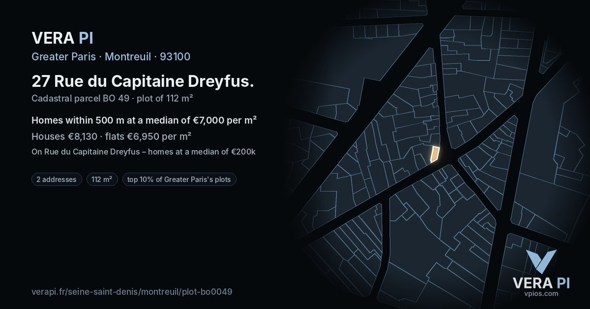 27 Rue du Capitaine Dreyfus, Montreuil at night – the plot lit, the parcels around coloured by the prices near them