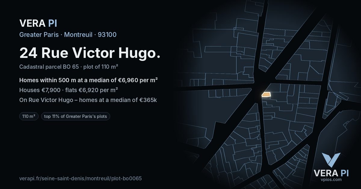 24 Rue Victor Hugo, Montreuil at night – the plot lit, the parcels around coloured by the prices near them