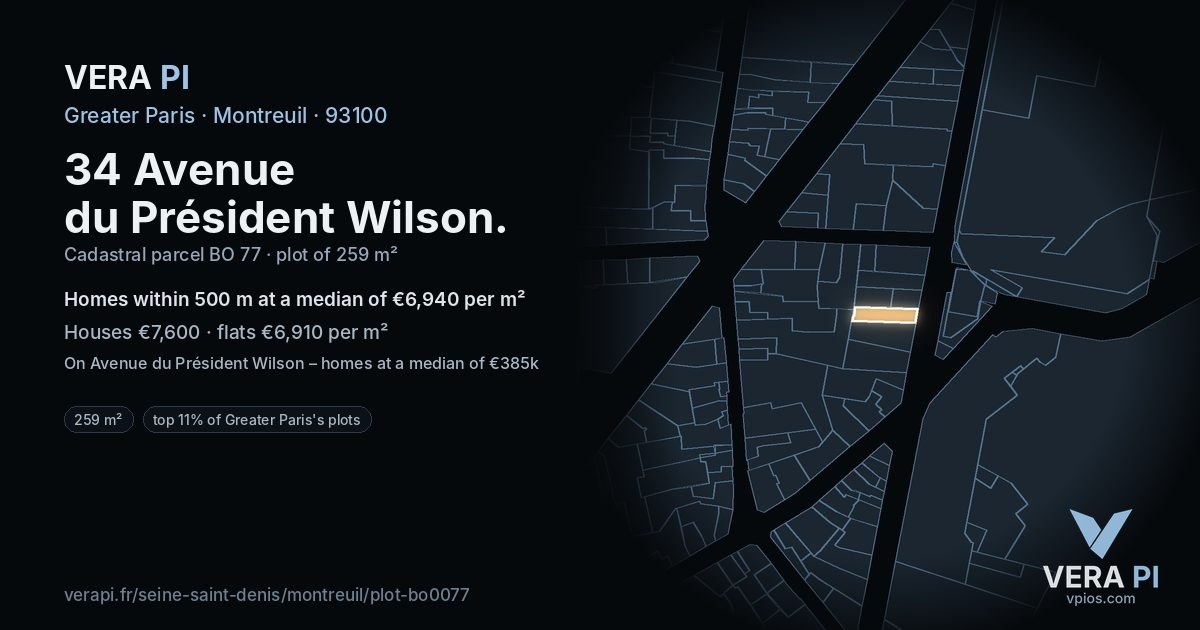 34 Avenue du Président Wilson, Montreuil at night – the plot lit, the parcels around coloured by the prices near them