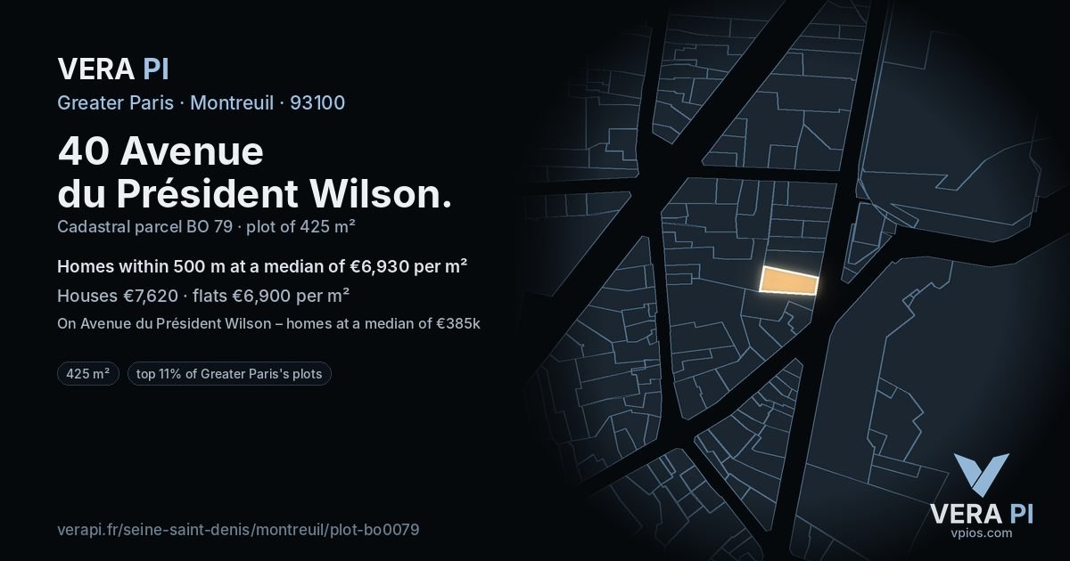 40 Avenue du Président Wilson, Montreuil at night – the plot lit, the parcels around coloured by the prices near them
