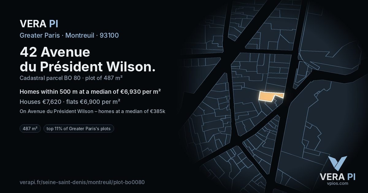 42 Avenue du Président Wilson, Montreuil at night – the plot lit, the parcels around coloured by the prices near them