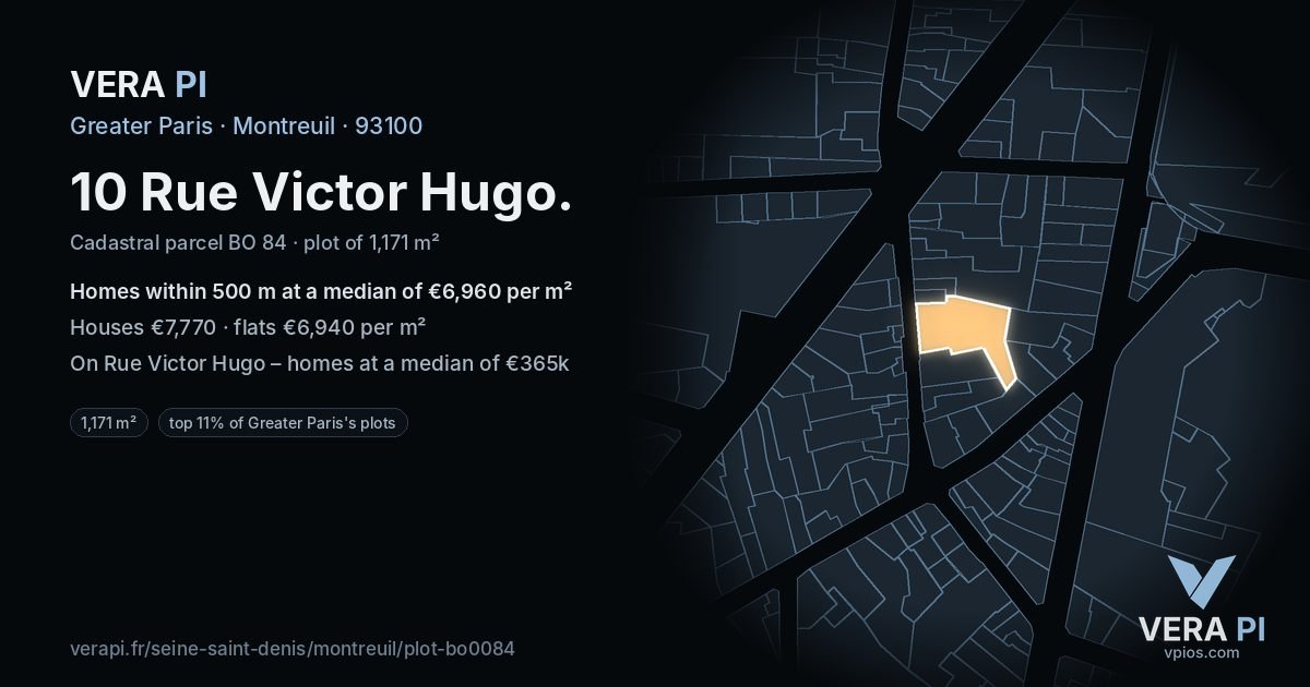 10 Rue Victor Hugo, Montreuil at night – the plot lit, the parcels around coloured by the prices near them