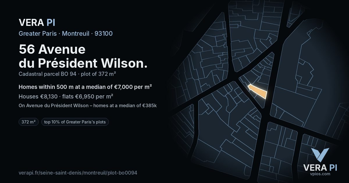 56 Avenue du Président Wilson, Montreuil at night – the plot lit, the parcels around coloured by the prices near them