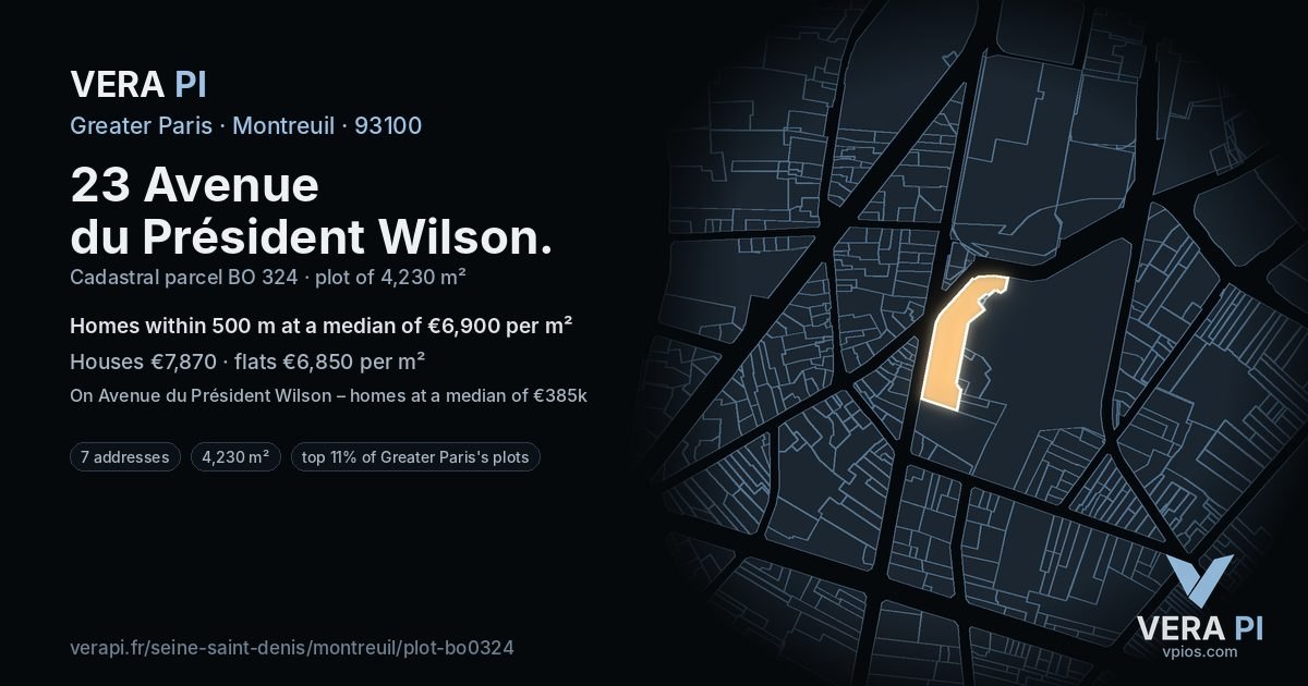 23 Avenue du Président Wilson, Montreuil at night – the plot lit, the parcels around coloured by the prices near them