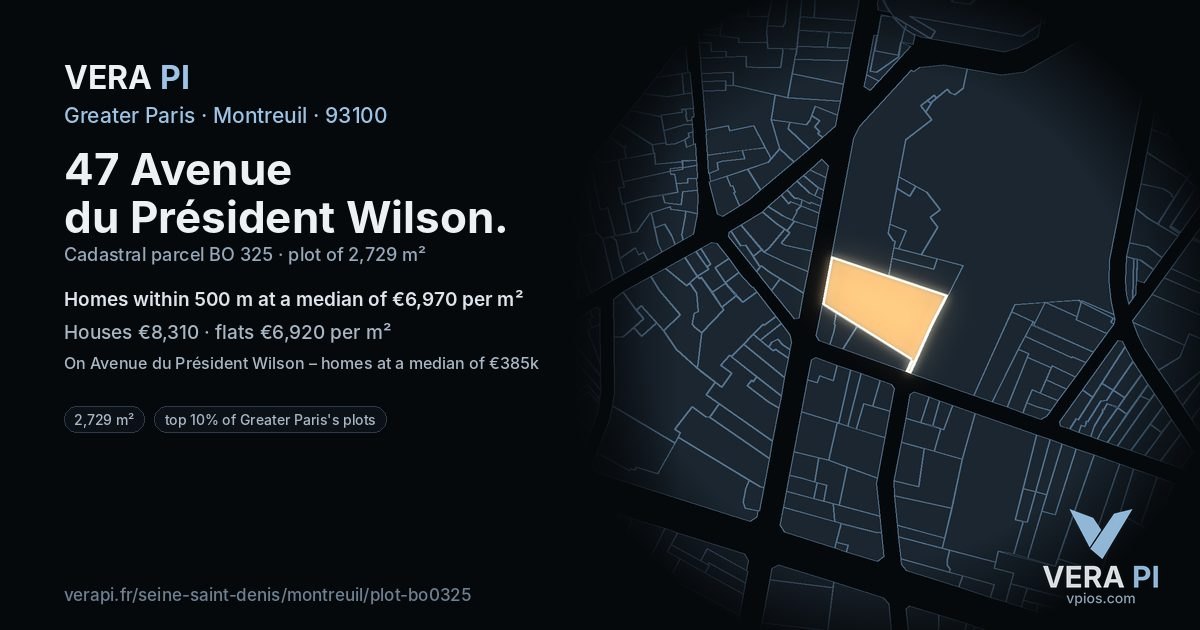 47 Avenue du Président Wilson, Montreuil at night – the plot lit, the parcels around coloured by the prices near them