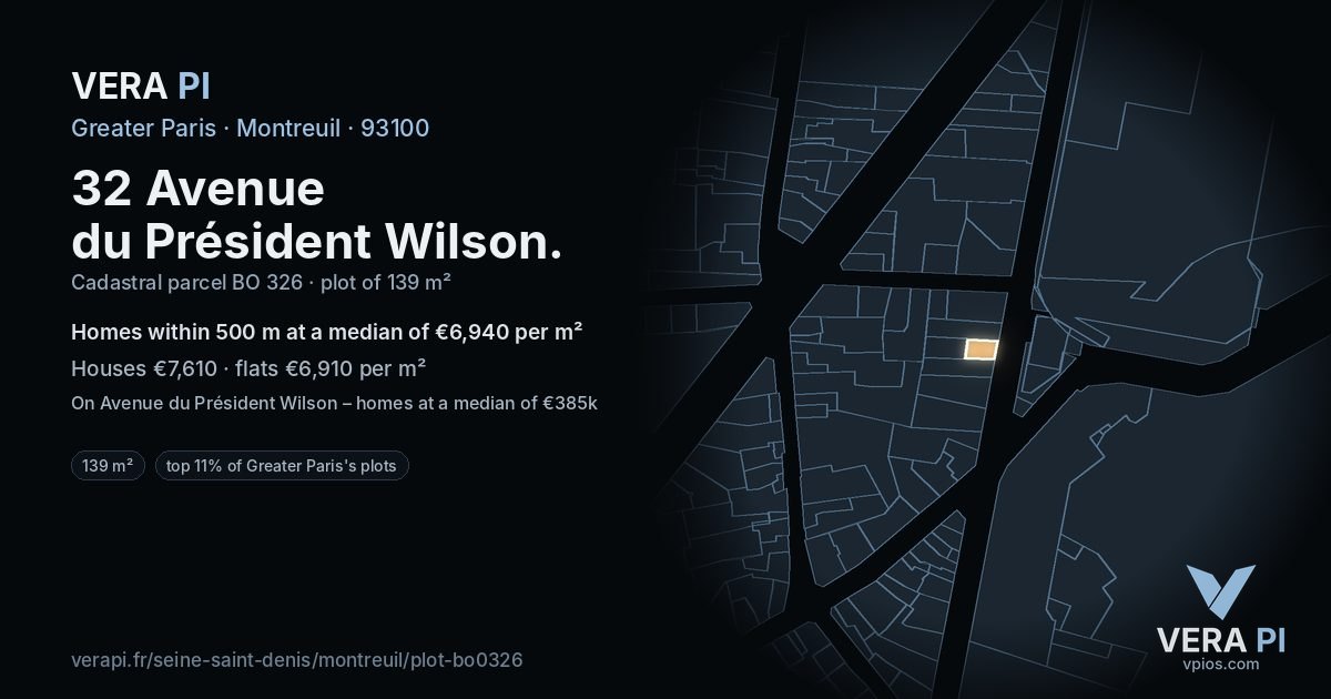 32 Avenue du Président Wilson, Montreuil at night – the plot lit, the parcels around coloured by the prices near them