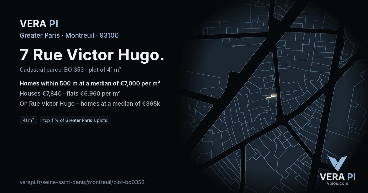 7 Rue Victor Hugo, Montreuil at night – the plot lit, the parcels around coloured by the prices near them