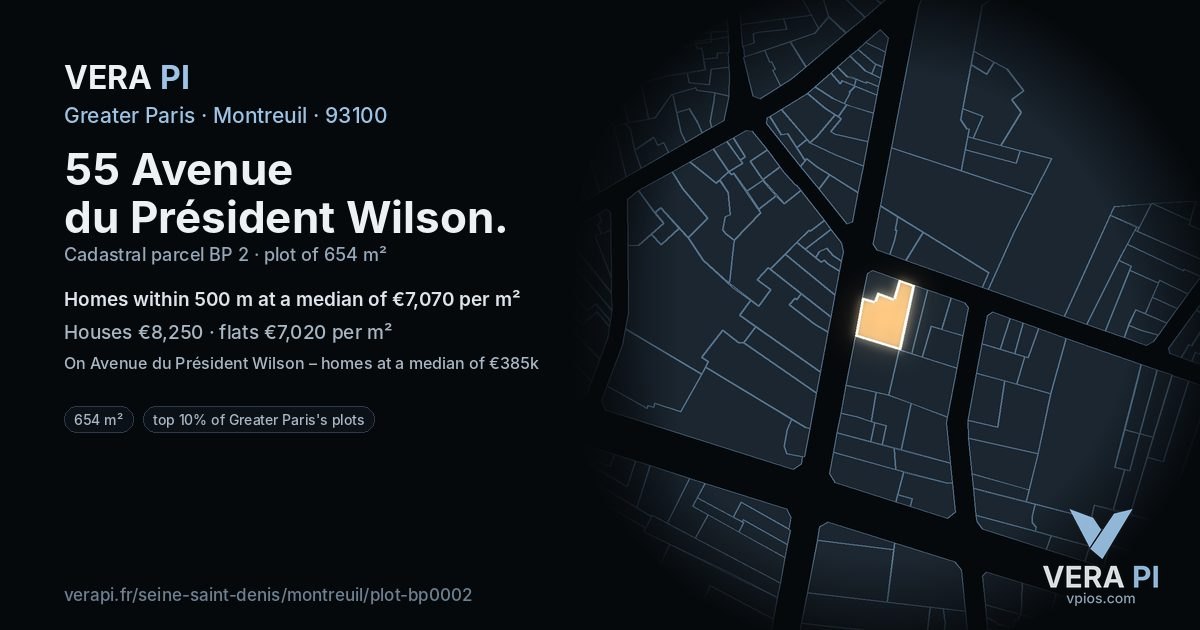 55 Avenue du Président Wilson, Montreuil at night – the plot lit, the parcels around coloured by the prices near them