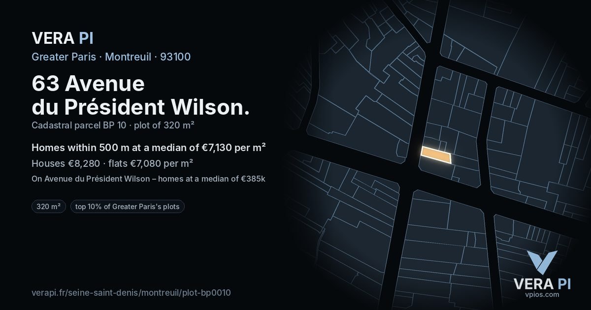63 Avenue du Président Wilson, Montreuil at night – the plot lit, the parcels around coloured by the prices near them
