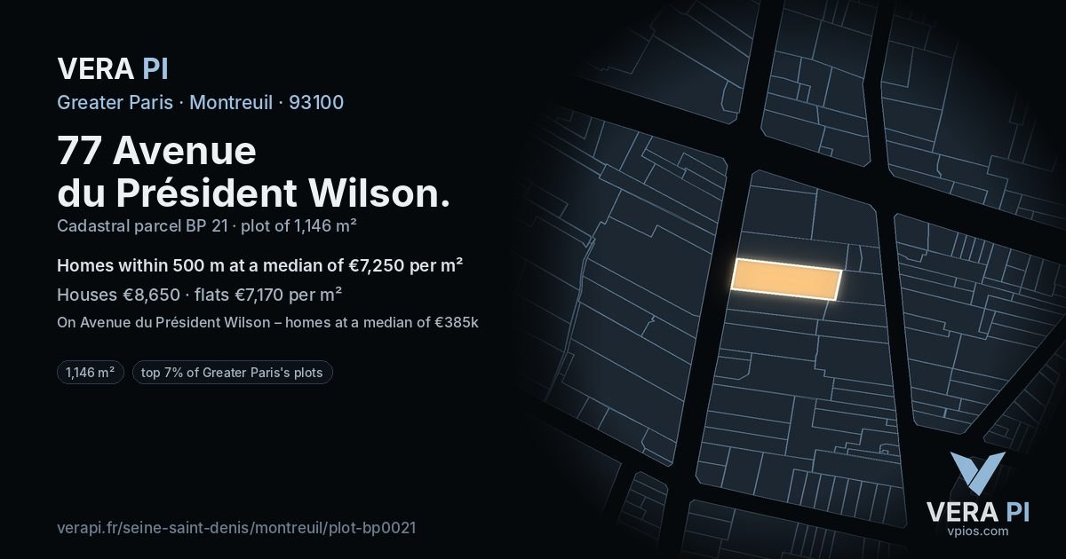 77 Avenue du Président Wilson, Montreuil at night – the plot lit, the parcels around coloured by the prices near them