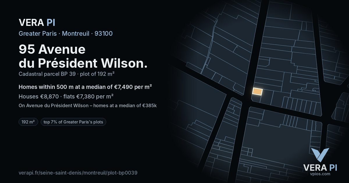 95 Avenue du Président Wilson, Montreuil at night – the plot lit, the parcels around coloured by the prices near them