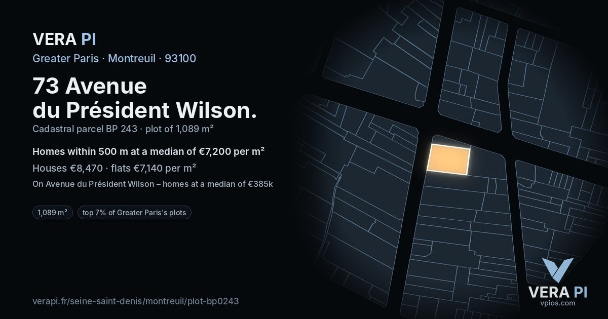 73 Avenue du Président Wilson, Montreuil at night – the plot lit, the parcels around coloured by the prices near them