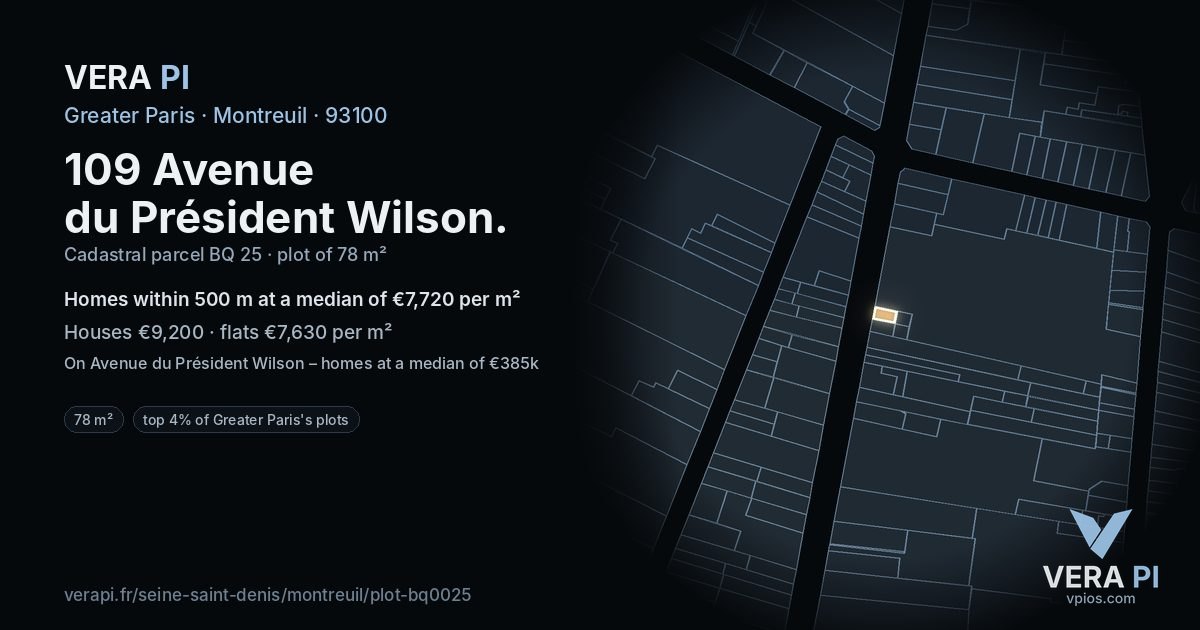 109 Avenue du Président Wilson, Montreuil at night – the plot lit, the parcels around coloured by the prices near them
