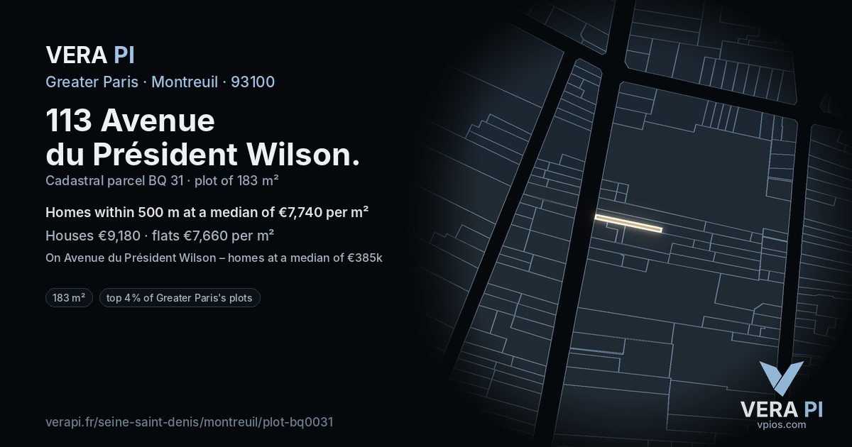 113 Avenue du Président Wilson, Montreuil at night – the plot lit, the parcels around coloured by the prices near them