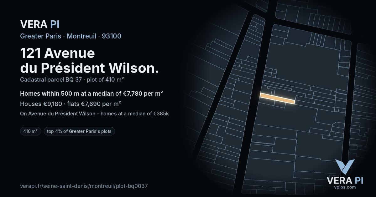 121 Avenue du Président Wilson, Montreuil at night – the plot lit, the parcels around coloured by the prices near them