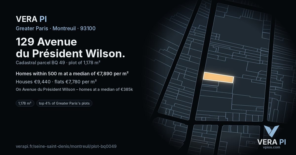 129 Avenue du Président Wilson, Montreuil at night – the plot lit, the parcels around coloured by the prices near them