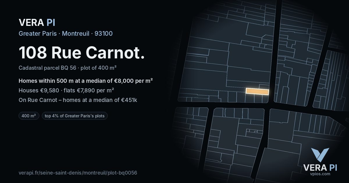 108 Rue Carnot, Montreuil at night – the plot lit, the parcels around coloured by the prices near them