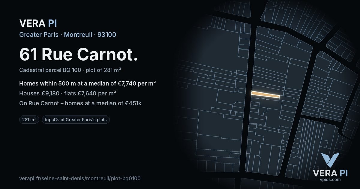 61 Rue Carnot, Montreuil at night – the plot lit, the parcels around coloured by the prices near them