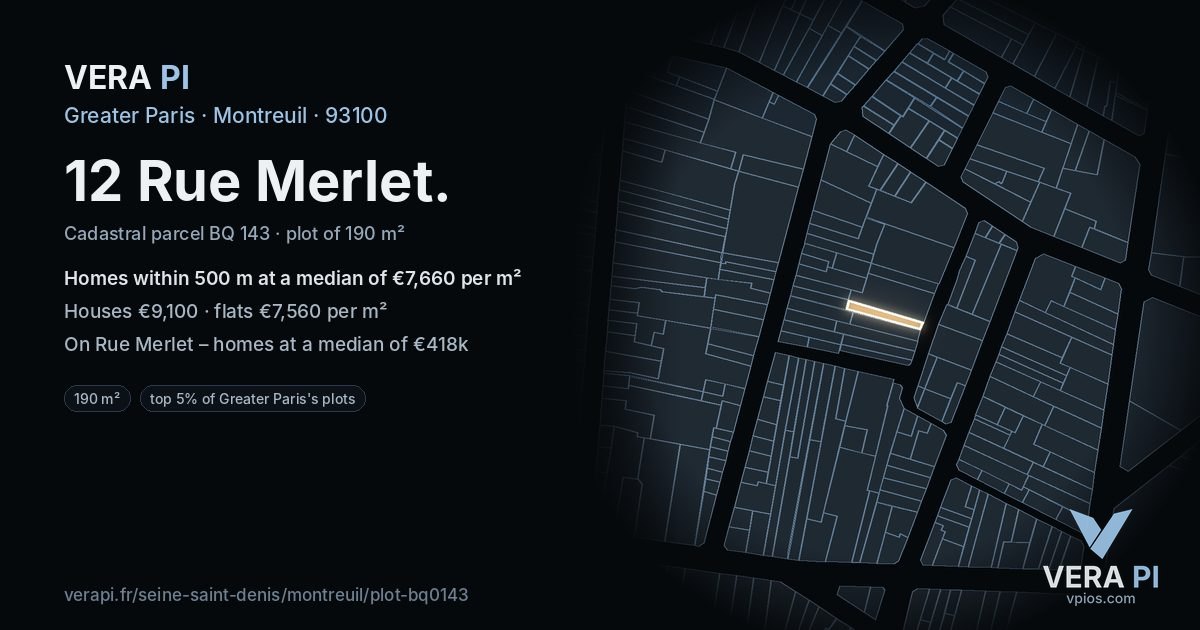 12 Rue Merlet, Montreuil at night – the plot lit, the parcels around coloured by the prices near them