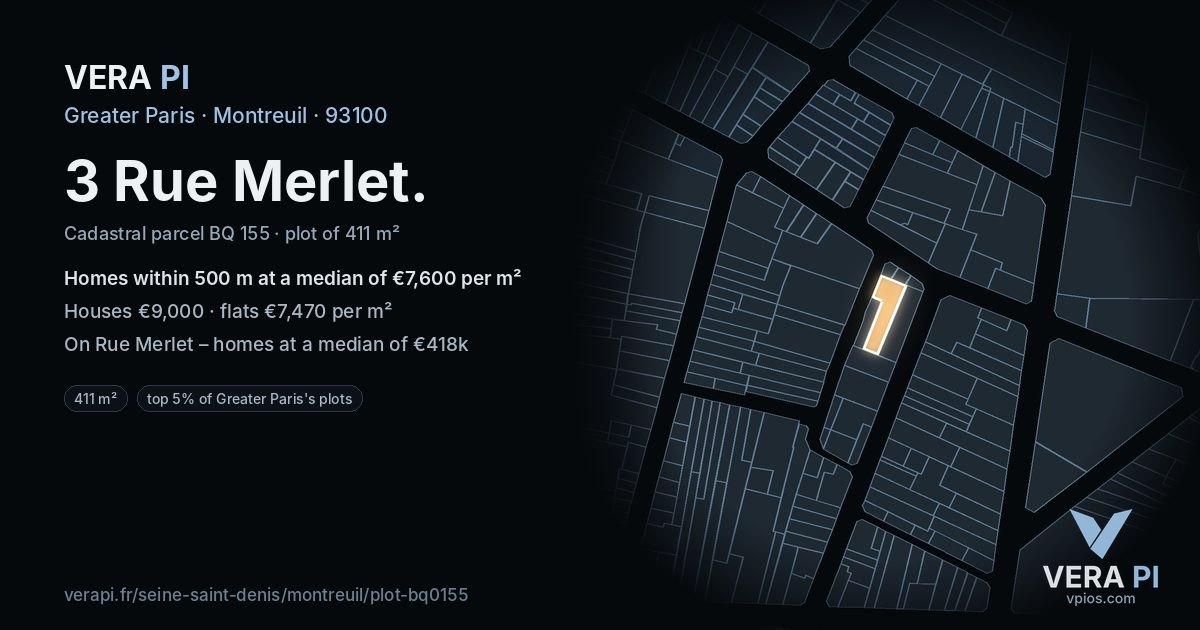 3 Rue Merlet, Montreuil at night – the plot lit, the parcels around coloured by the prices near them