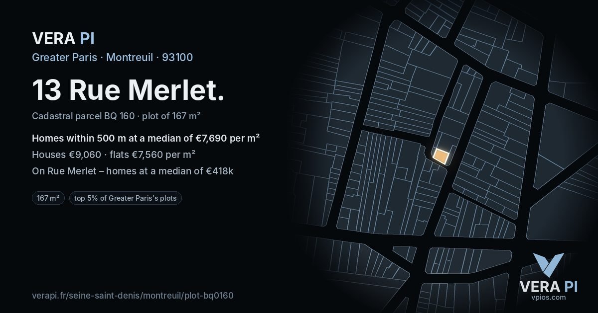 13 Rue Merlet, Montreuil at night – the plot lit, the parcels around coloured by the prices near them